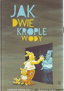 Jak dwie krople wody / Vanessa Simon-Catelin, Francios Soutif