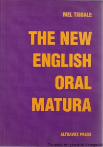 The new English oral matura : self-teaching techniques, English communication / Mel Tisdale
