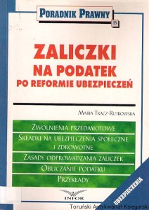 Zaliczki na podatek po reformie ubezpieczeń / Maria Tkacz-Rutkowska