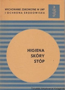 Higiena skóry stóp / Jerzy Malewicz, Czesław Wysocki, Stanisław Zabielski