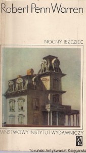 Nocny jeździec  / Robert Penn Warren