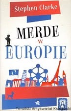 Merde w Europie / Stephen Clarke
