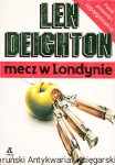 Mecz w Londynie / Len Deighton