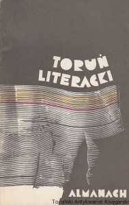 Toruń literacki Almanach78 / Redaktor tomu Janusz Kryszak