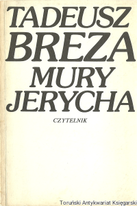 Mury Jerycha / Tadeusz Breza