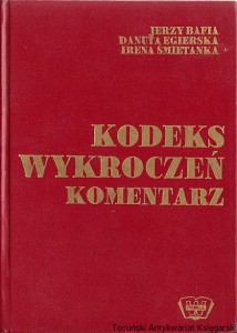 Kodeks wykroczeń - komentarz : według stanu prawnego na dzień 1.VIII.1974 r.