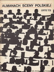Almanach sceny polskiej 1972/73 / Kazimierz Andrzej Wysiński (red.)