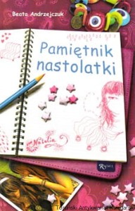 Pamiętnik nastolatki / Beata Andrzejczuk 