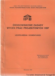 Środowiskowe zasady wycen prac projektowych : Uzupełnienia i komentarze 