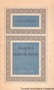 Siłaczka : Doktor Piotr / Stefan Żeromski
