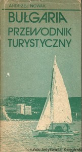 Bułgaria : Przewodnik turystyczny / Andrzej Nowak