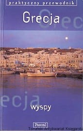 Grecja wyspy : Praktyczny przewodnik / Mark Ellingham, Marc Dubin, Natania Jansz, John Fisher