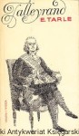 Talleyrand / Eugeniusz Tarle