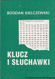 Klucz i słuchawki / Bogdan Kiełczewski