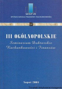Ogólnopolskie Seminarium Doktorskie Rachunkowości i Finansów /  Beata Zackiewicz (oprac.)