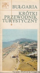Bułgaria : Krótki przewodnik turystyczny / Dymitr Michajłow, Dimo Marinow, Panczo Smolenow