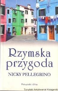 Rzymska przygoda / Nicky Pellegrino