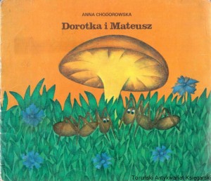 Dorotka i Mateusz / Anna Chodorowska