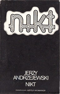 Nikt / Jerzy Andrzejewski (1987)