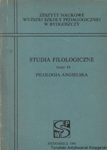Studia filologiczne Zeszyt 13, Filologia angielska / Aleksander Szwedek (red.)