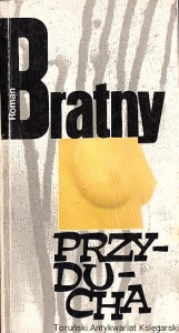 Przyducha / Roman Bratny