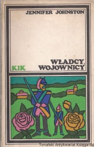 Władcy, wojownicy / Jennifer Johnston