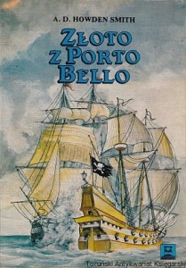Złoto z Porto Bello / A. D. Howden Smith