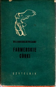 Farmerskie córki / William Carlos Williams