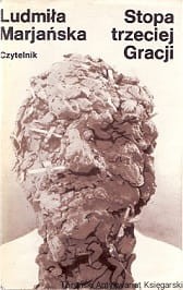 Stopa trzeciej Gracji / Ludmiła Marjańska 