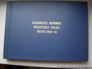 Najnowsza historia polityczna Polski : okres 1939-1945