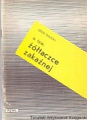 O tzw. żółtaczce zakaźnej / Lech Tulicki 