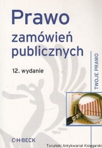 Prawo zamówień publicznych wraz z indeksem publicznym / Aneta Flisek (red.)