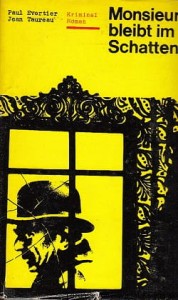 Monsieur bleibt im Schatten / Paul Evertier, Jean Taureau