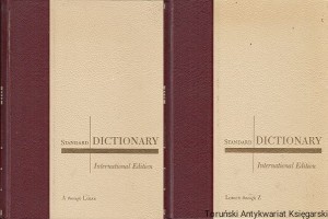 Standard Dictionary of the English Language : International Edition tom 1,2 / Albert H. Marckwardt, Frederic G. Cassidy, S. I. Hayakawa, James B. McMillan