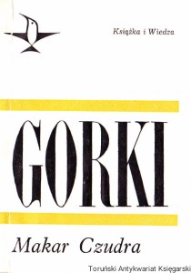 Makar Czudra : opowiadania / Maksym Gorki