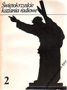 Świętokrzyskie kazania radiowe Tom 2 / [red. Jan Dukała] (1)