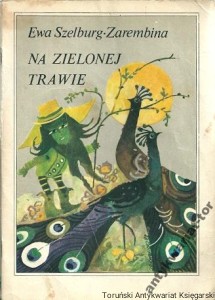 Na zielonej trawie / Ewa Szelburg-Zarembina