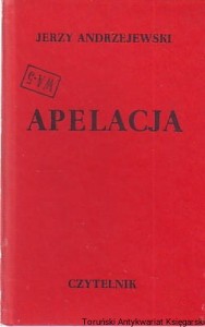 Apelacja / Jerzy Andrzejewski