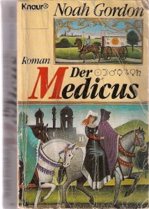 Der Medicus / Noah Gordon 