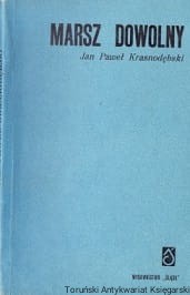 Marsz dowolny / Jan Paweł Krasnodębski  