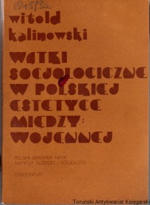 Wątki socjologiczne w polskiej estetyce międzywojennej