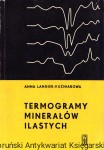 Termogramy minerałów ilastych / Anna Langier-Kuźniarowa