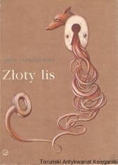 Złoty lis / Jerzy Andrzejewski 