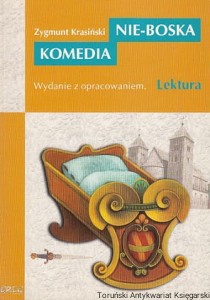 Nie-boska komedia : Wydanie z opracowaniem / Zygmunt Krasiński 