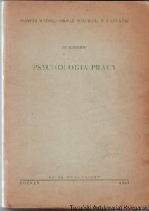 Psychologia pracy / Jan Szelejewski