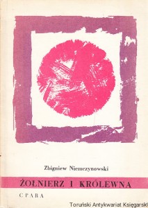 Żołnierz i królewna / Zbigniew Niemczynowski