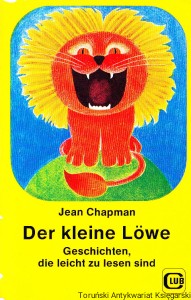 Der kleine Lowe: Geschichten, die leicht zu lesen sind / Jean Chapman