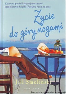 Życie do góry nogami / Jill Smolinski