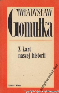 Z kart naszej historii / Władysław Gomułka