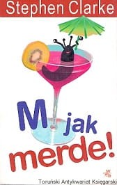 M jak Merde / Stephen Clarke